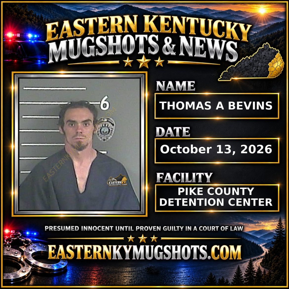 THOMAS A BEVINS Pike County Kentucky arrest booking