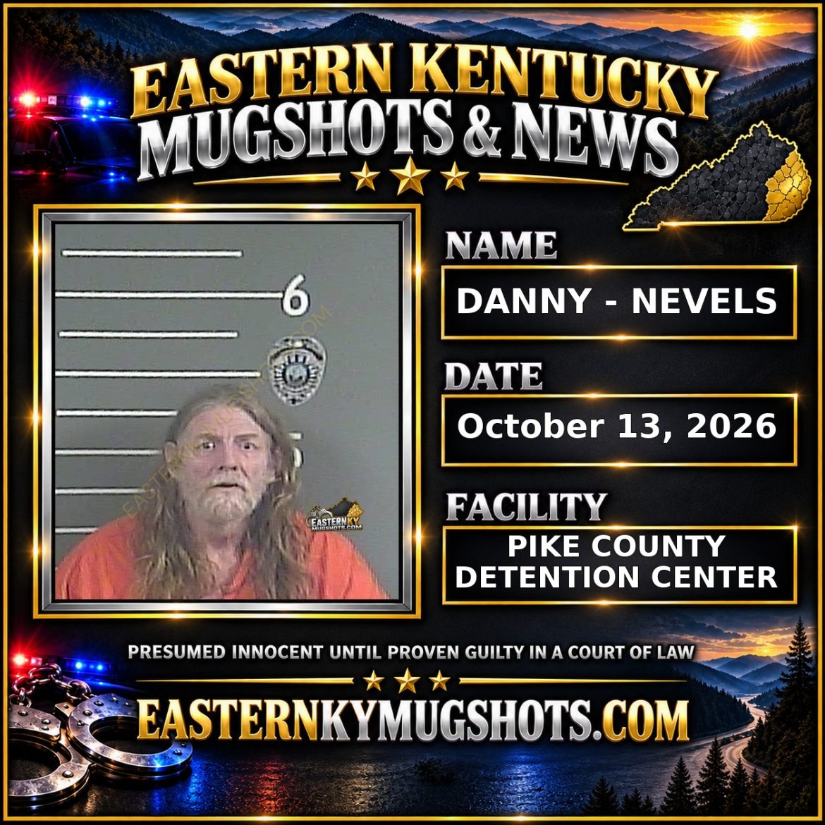DANNY - NEVELS Pike County Kentucky arrest booking