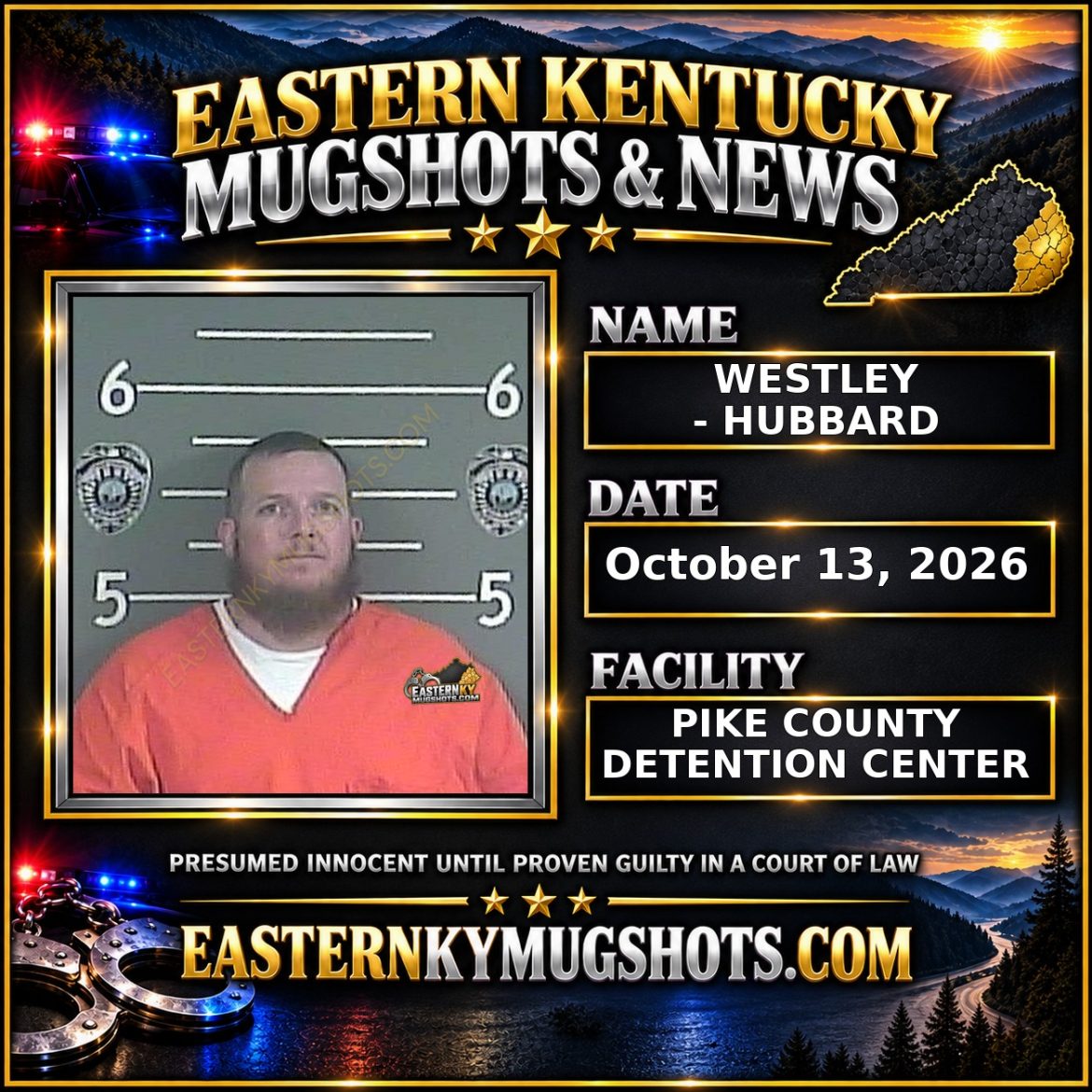 WESTLEY - HUBBARD Pike County Kentucky arrest booking