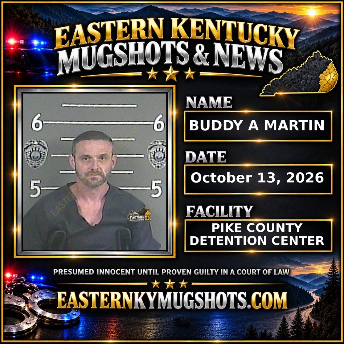 BUDDY A MARTIN Pike County Kentucky arrest booking