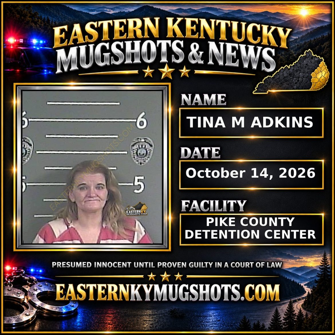 TINA M ADKINS Pike County Kentucky arrest booking