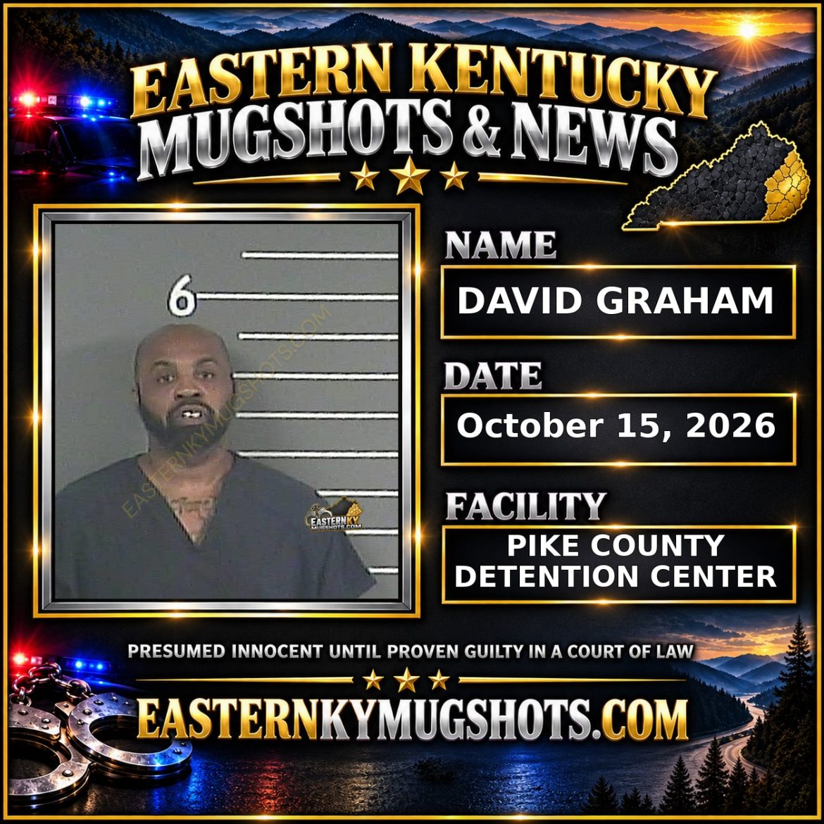DAVID GRAHAM Pike County Kentucky arrest booking