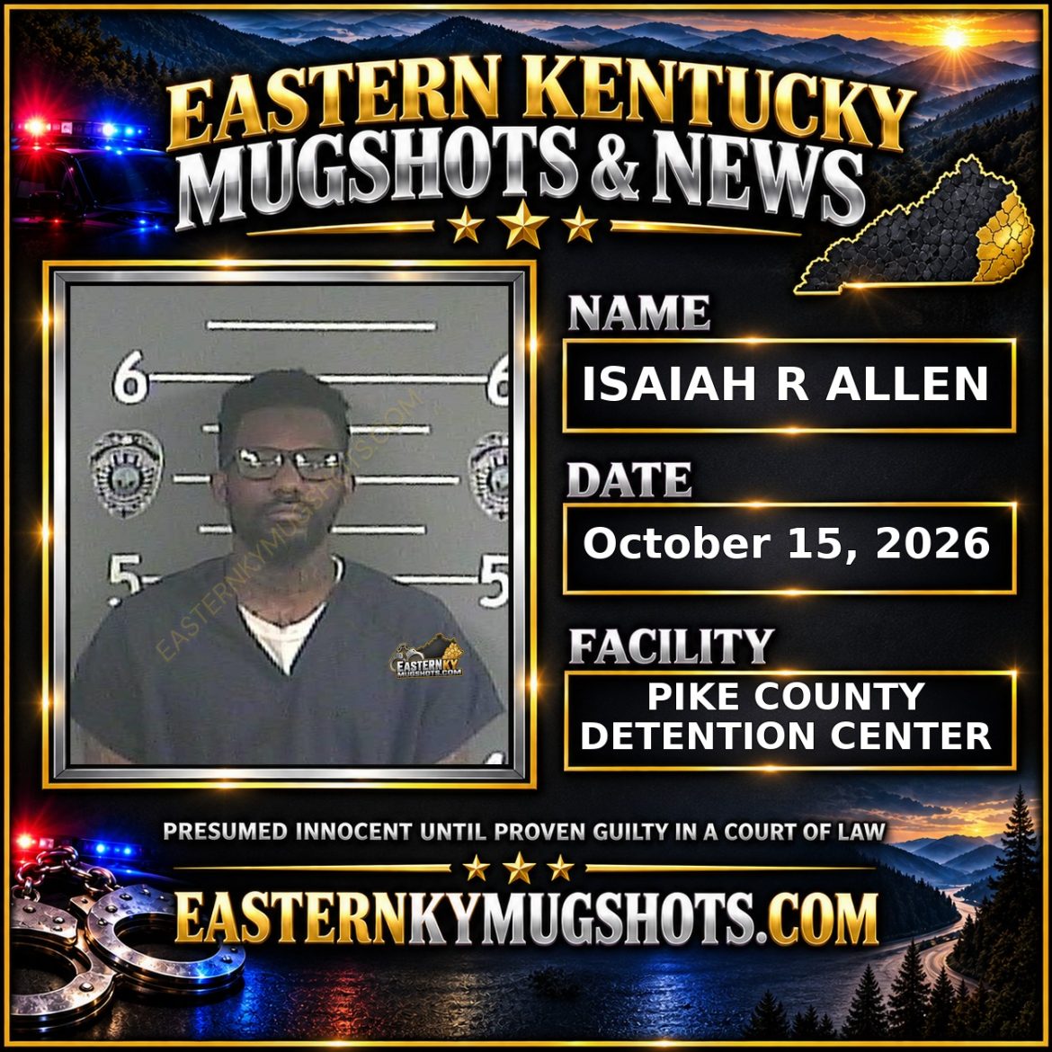 ISAIAH R ALLEN Pike County Kentucky arrest booking