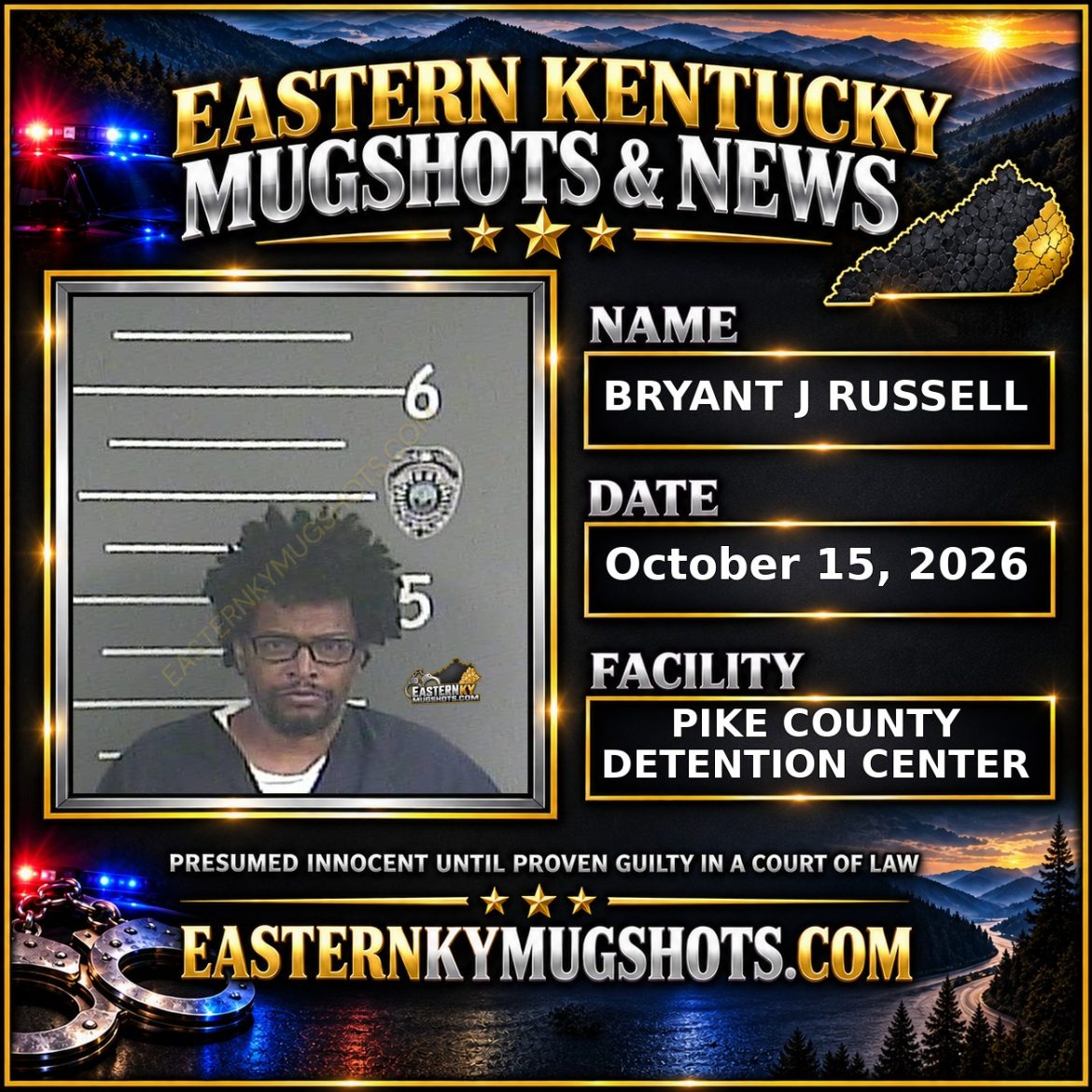 BRYANT J RUSSELL Pike County Kentucky arrest booking