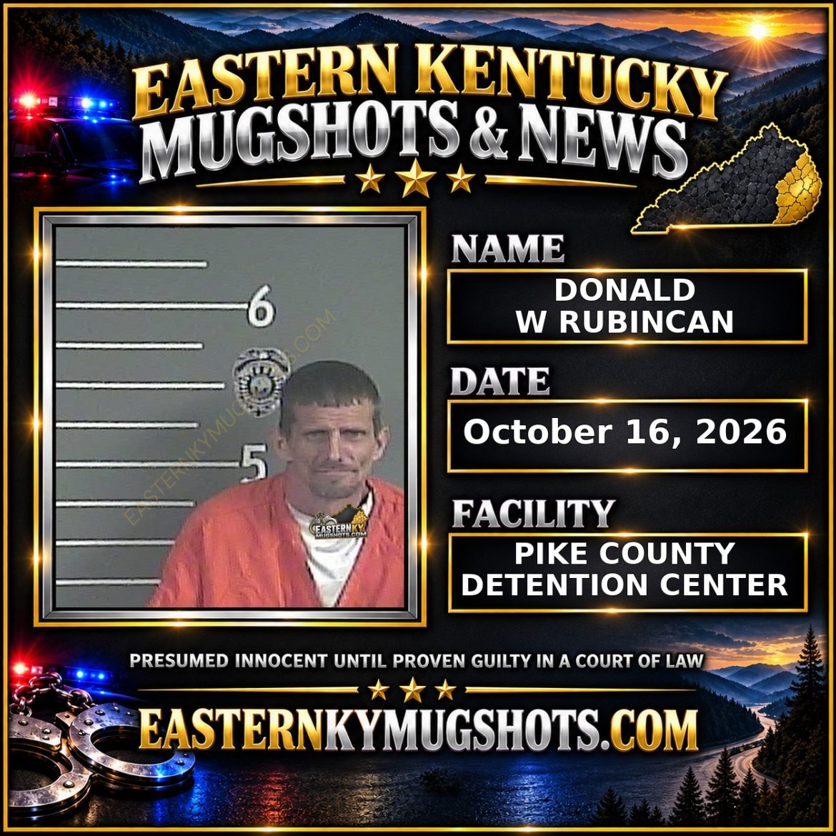 DONALD W RUBINCAN Pike County Kentucky arrest booking
