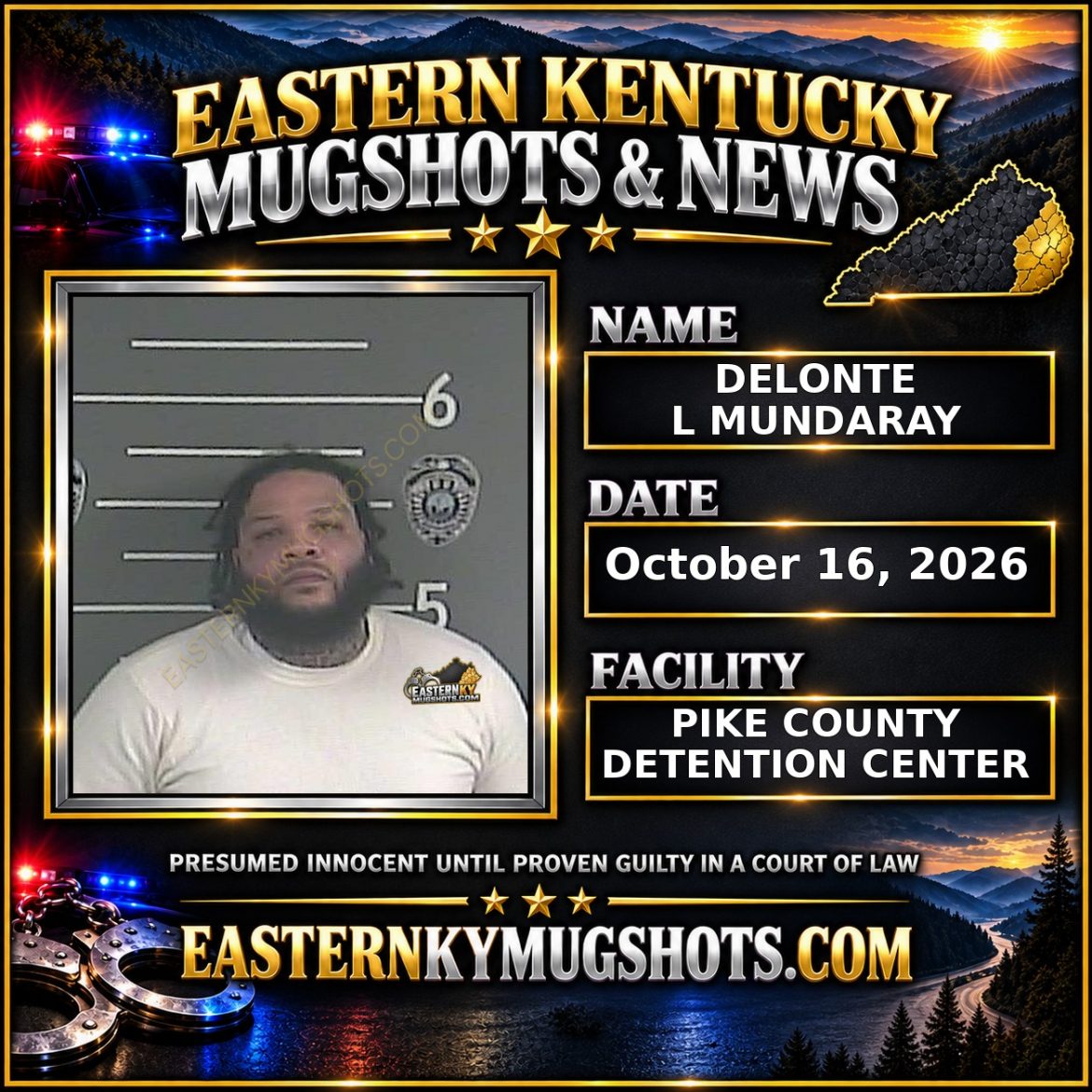 DELONTE L MUNDARAY Pike County Kentucky arrest booking