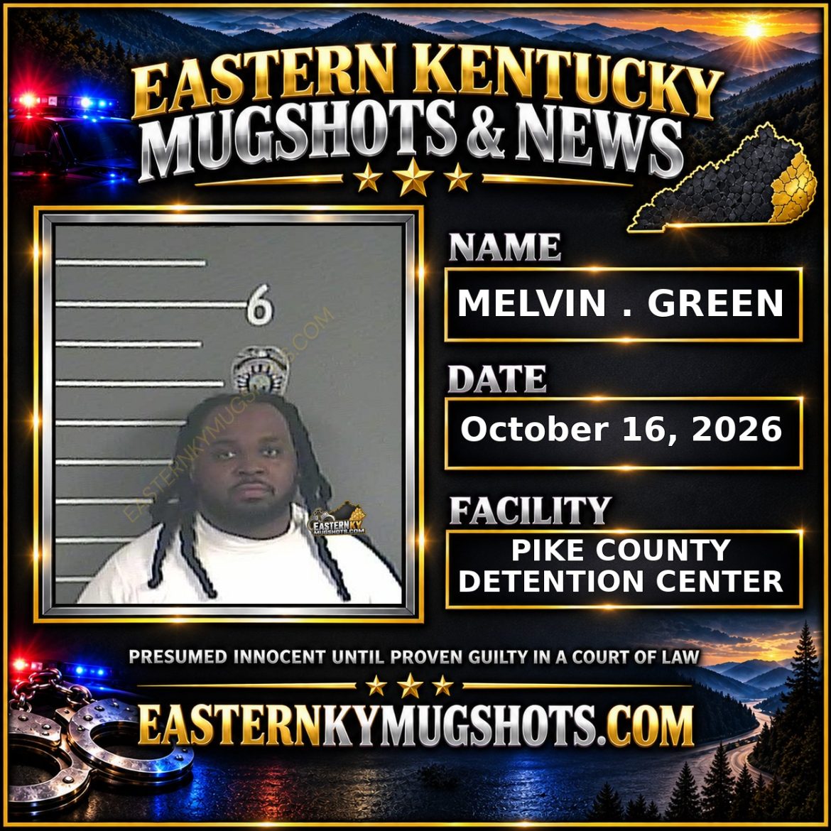 MELVIN . GREEN Pike County Kentucky arrest booking