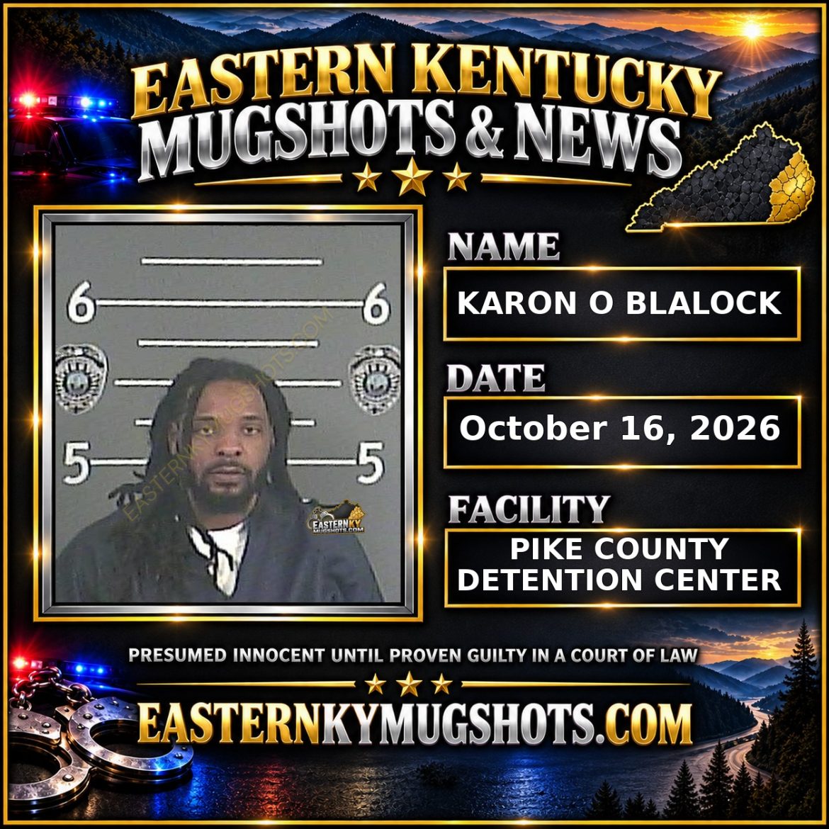 KARON O BLALOCK Pike County Kentucky arrest booking
